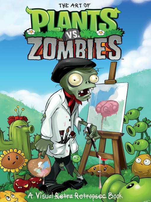 Title details for The Art of Plants vs. Zombies by Various - Available